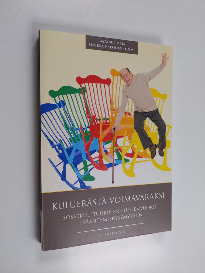 Kuluerästä voimavaraksi