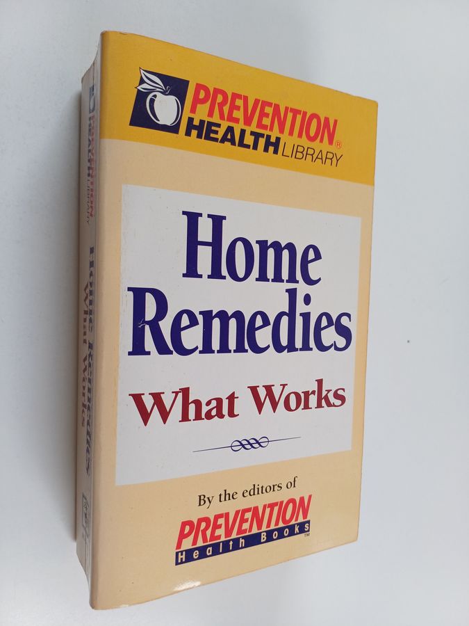 Home Remedies : What Works