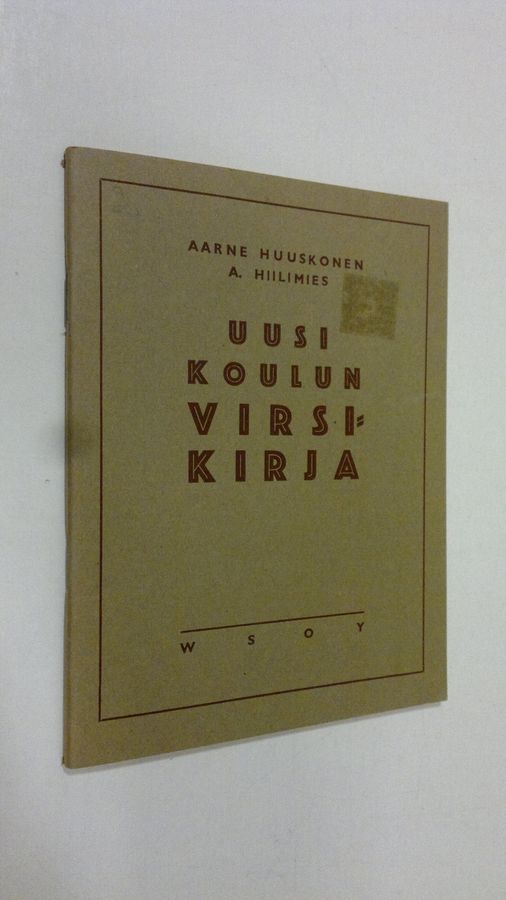 Aarne Huuskonen : Uusi koulun virsikirja