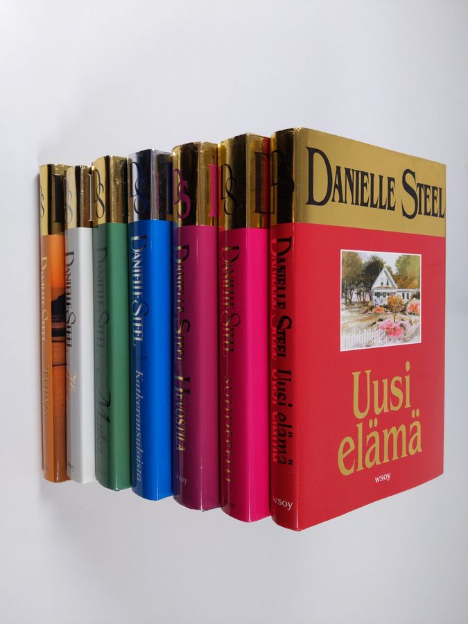 Danielle Steel : Teräksinen sateenkaari (Steel x 7) : Turvasatama ; Uusi elämä ; Suhdepelit ; Hevostila ; Katkeransuloista ; Matka ; Häät