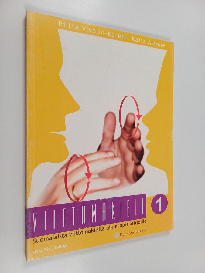 Riitta Vivolin-Karén : Viittomakieli 1 : Suomalaista viittomakieltä aikuisopiskelijoille