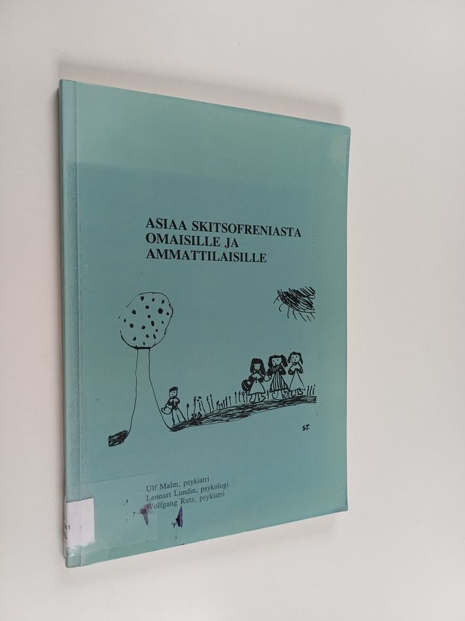 Asiaa skitsofreniasta omaisille ja ammattilaisille