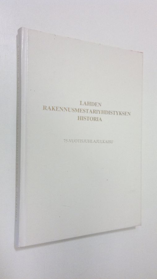 Lahden rakennusmestariyhdistyksen historia