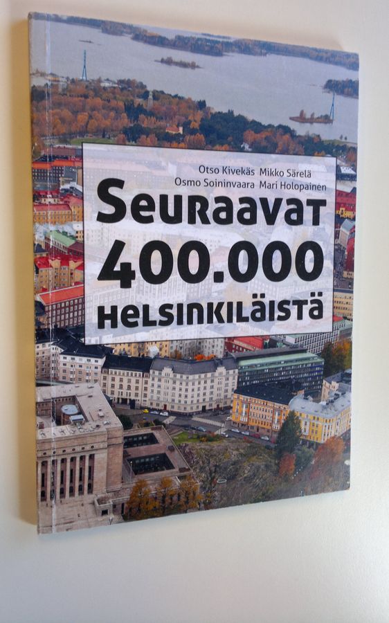 Seuraavat 400.000 helsinkiläistä