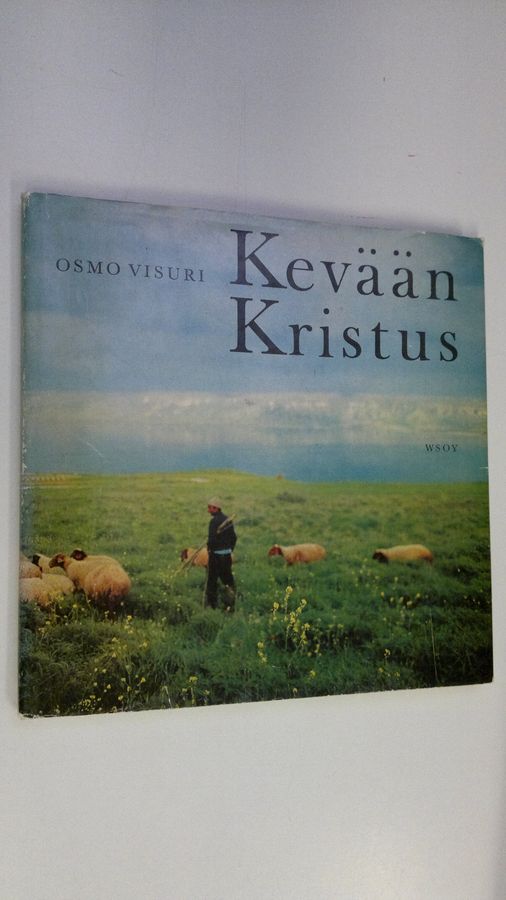 Osmo Visuri : Kevään Kristus