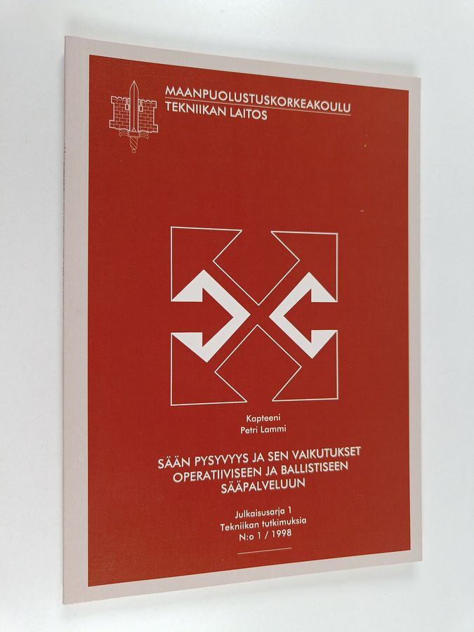 Sään pysyvyys ja sen vaikutukset operatiiviseen ja ballistiseen sääpalveluun