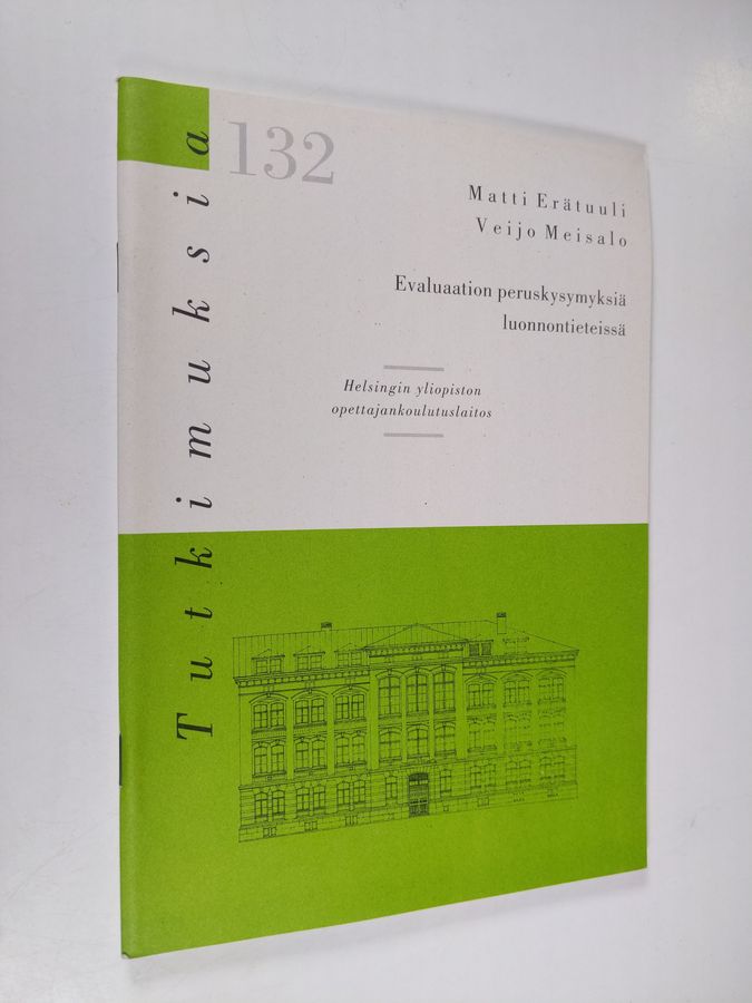 Evaluaation peruskysymyksiä luonnontieteissä