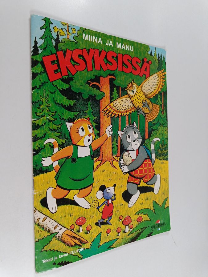 Teutori : Miina ja Manu eksyksissä
