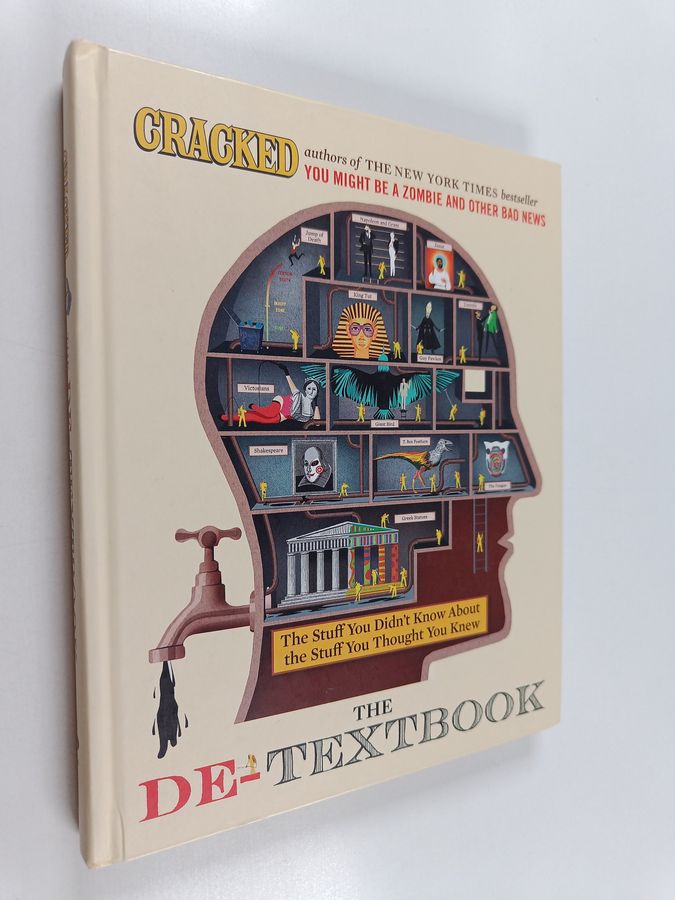 The De-Textbook - The Stuff You Didn't Know About the Stuff You Thought You Knew