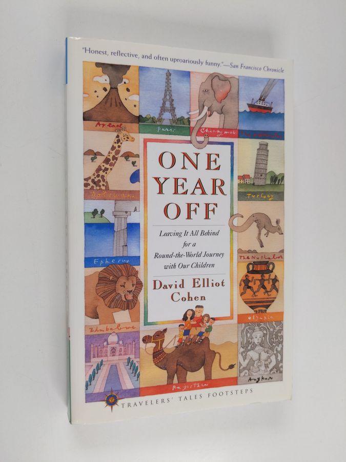 One Year Off - Leaving it All Behind for a Round-the-world Journey with Our Children