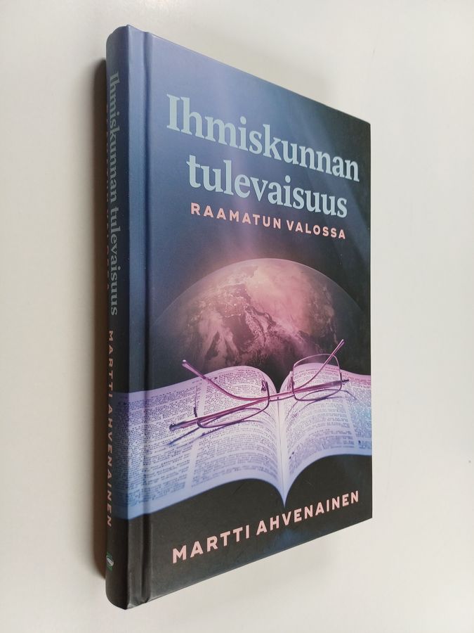 Ihmiskunnan tulevaisuus Raamatun valossa