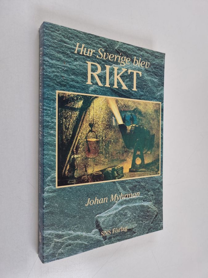 Hur Sverige blev rikt