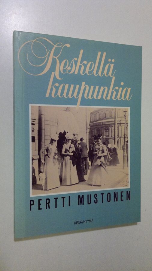 Keskellä kaupunkia