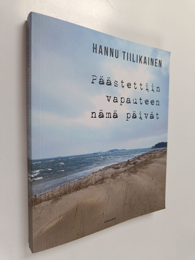 Päästettiin vapauteen nämä päivät