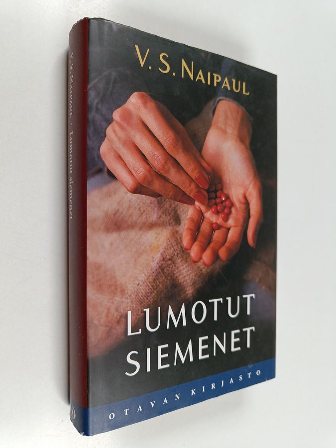 V. S. Naipaul : Lumotut siemenet