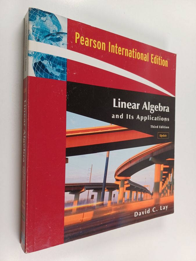 David C. Lay : Linear algebra and its applications