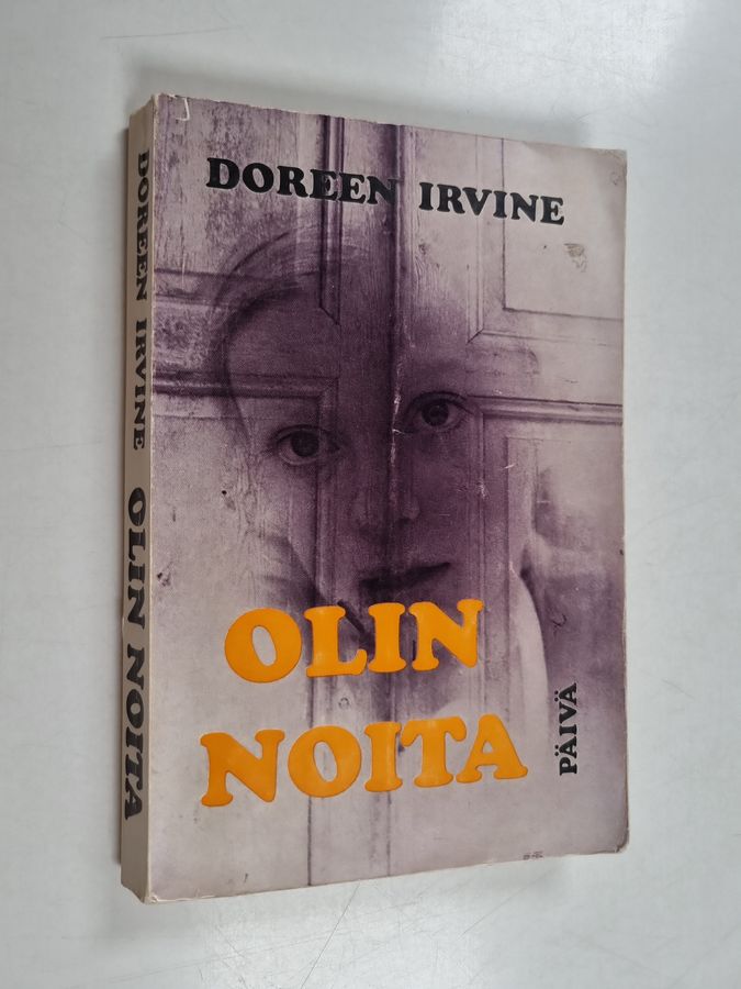 Doreen Irvine : Olin noita : tosi elämäntarinani