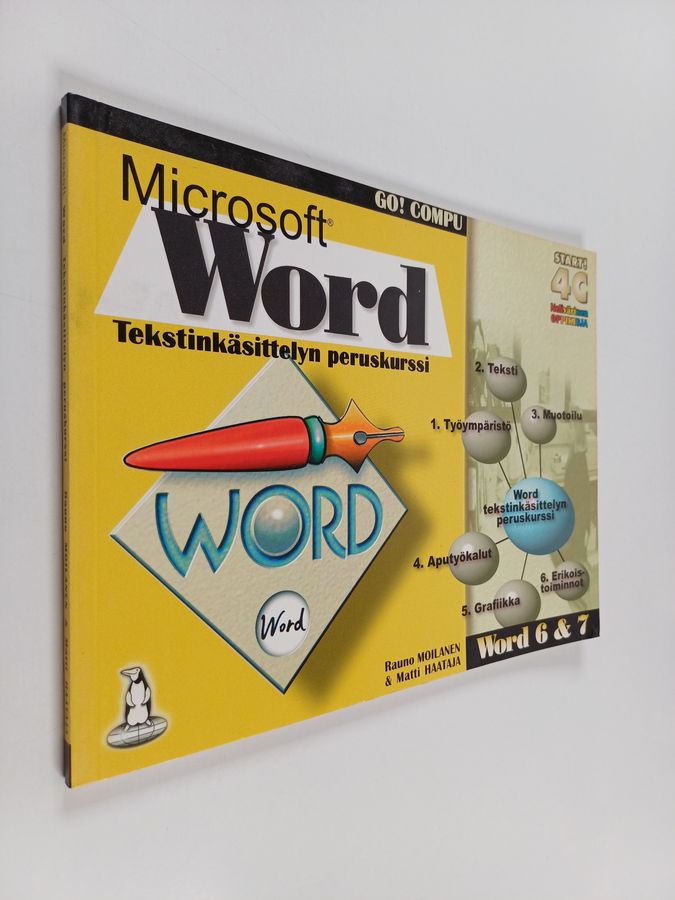 Rauno Moilanen : Microsoft Word : tekstinkäsittelyn peruskurssi