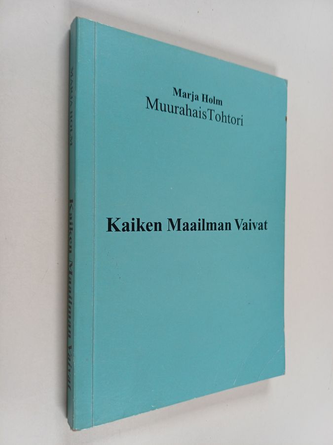 Kaiken maailman vaivat