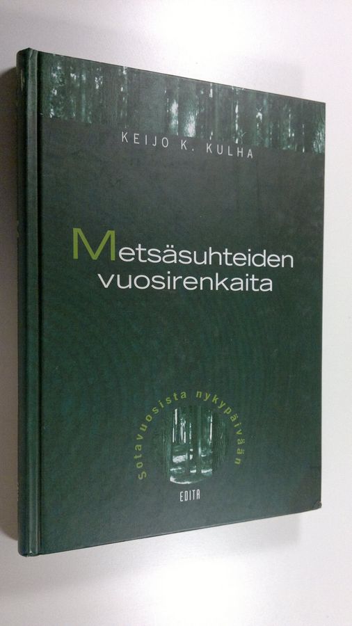 Metsäsuhteiden vuosirenkaita