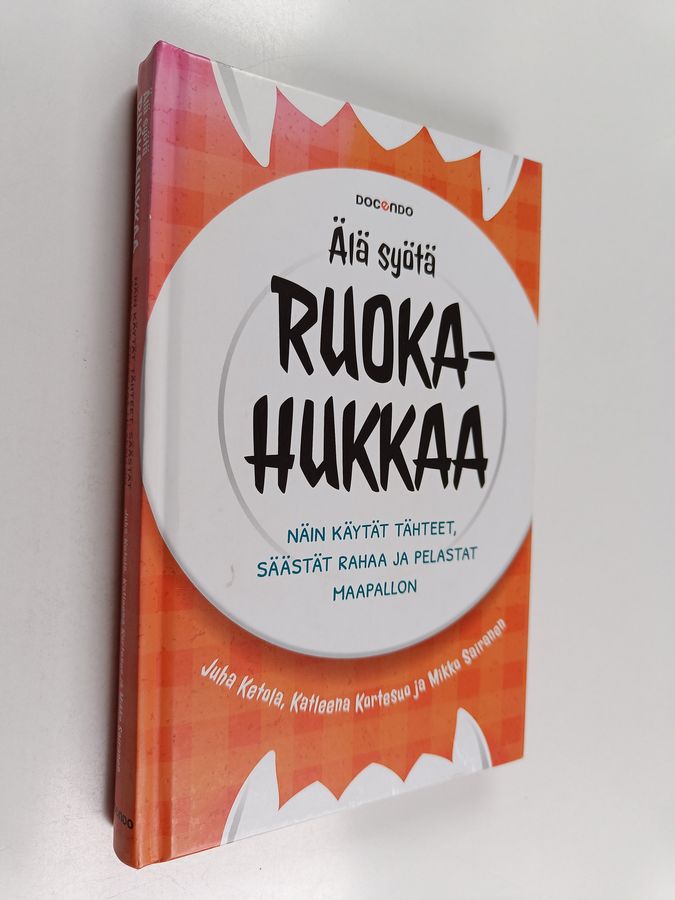 Älä syötä ruokahukkaa
