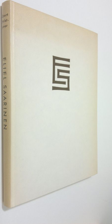 Albert Christ-Janer : Eliel Saarinen