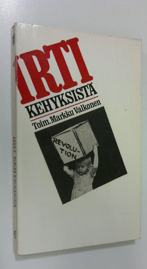 Markku (toim.) Valkonen : Irti kehyksistä