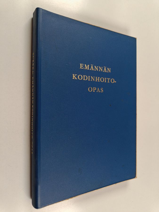 Marjatta Turkka : Emännän kodinhoito-opas