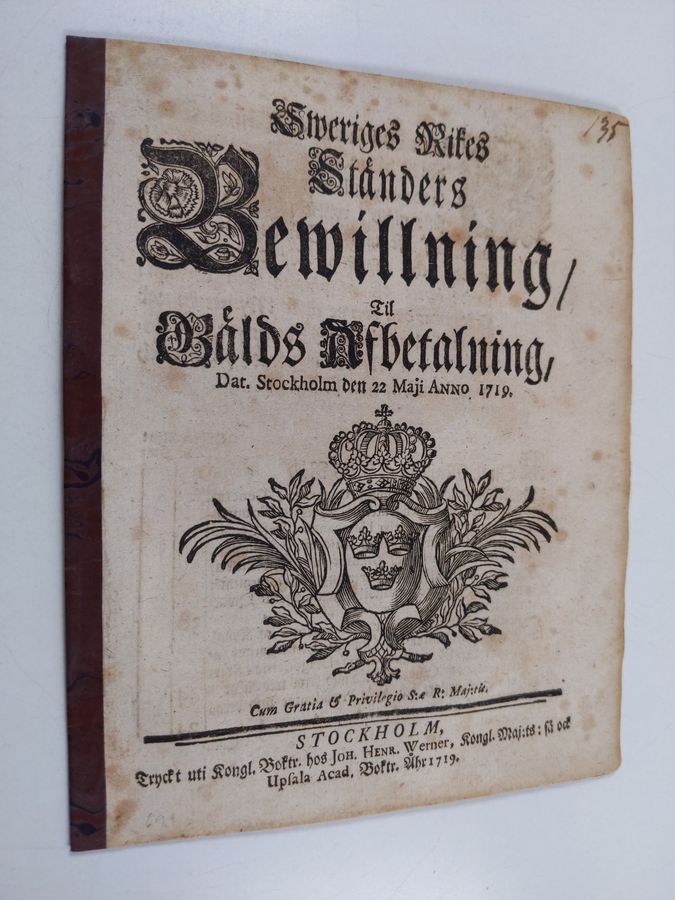 Sweriges rikes ständers bewillning, til gälds afbetalning, dat. Stockholm den 22 maji anno 1719