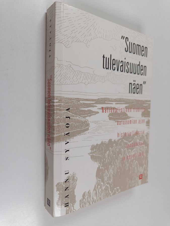 'Suomen tulevaisuuden näen'