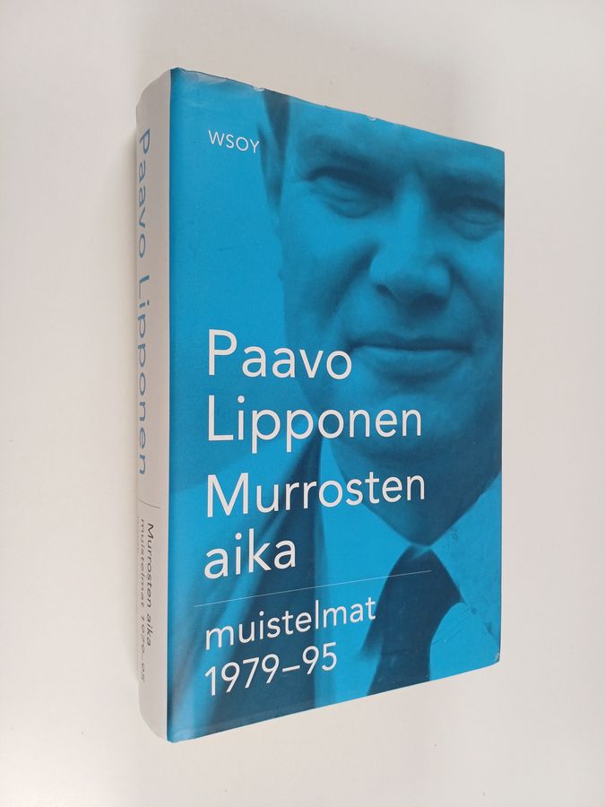 Paavo Lipponen : Murrosten aika : muistelmat 1979-95