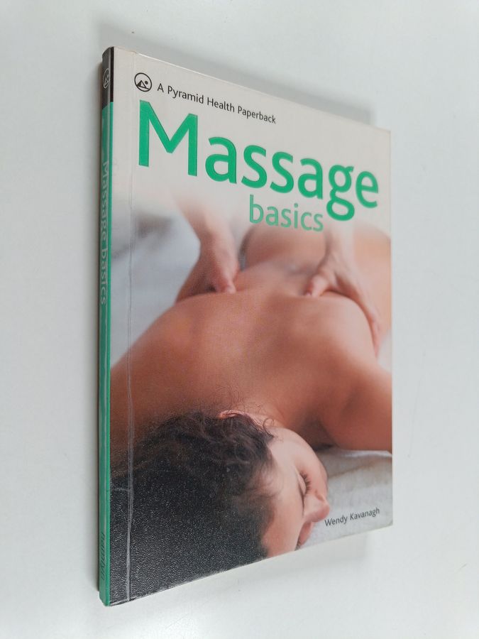 Wendy Kavanagh : Massage Basics