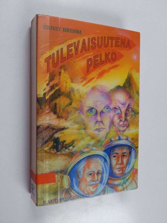 Tulevaisuutena pelko