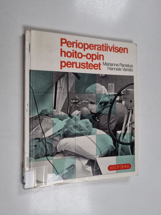 Perioperatiivisen hoito-opin perusteet