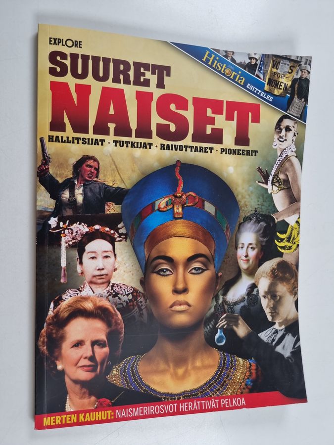 hallitsijat, tutkijat, raivottaret, pioneerit