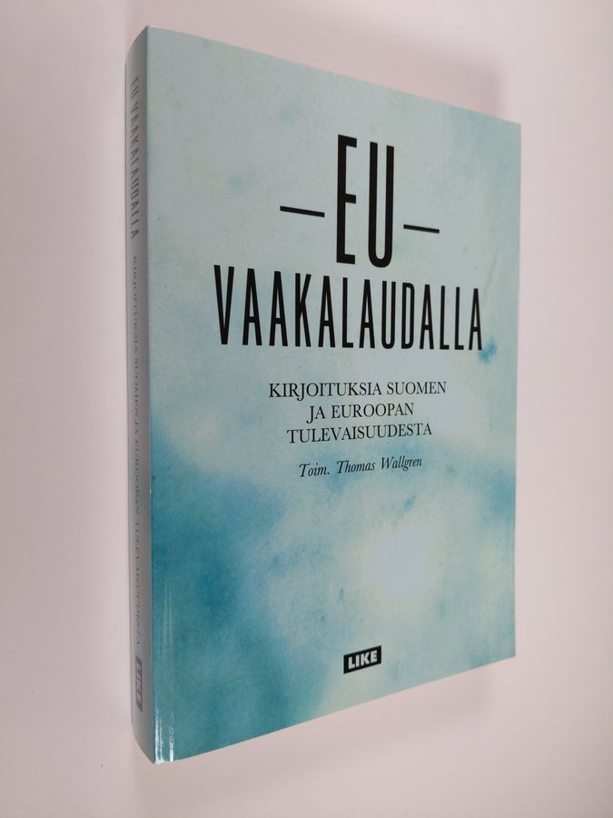 EU vaakalaudalla