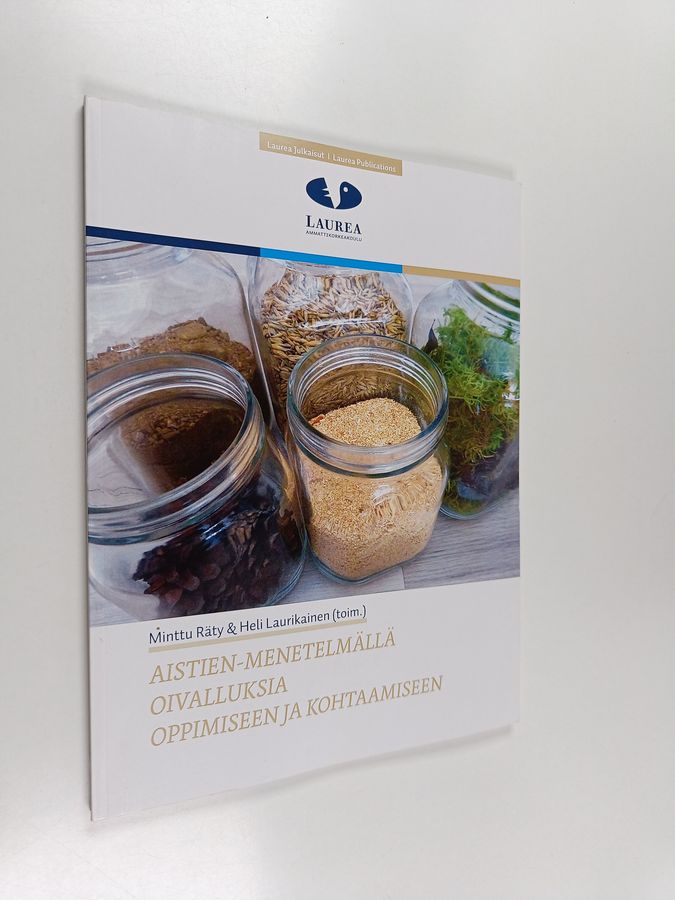 Aistien-menetelmällä oivalluksia oppimiseen ja kohtaamiseen