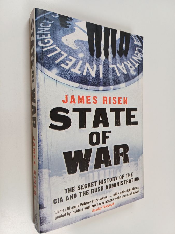 State of War - The Secret History of the CIA and the Bush Administration