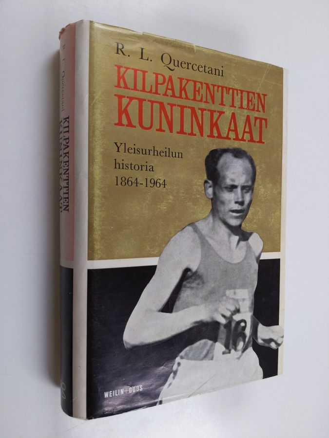 R. L. Quercetani : Kilpakenttien kuninkaat : yleisurheilun historia 1864-1964