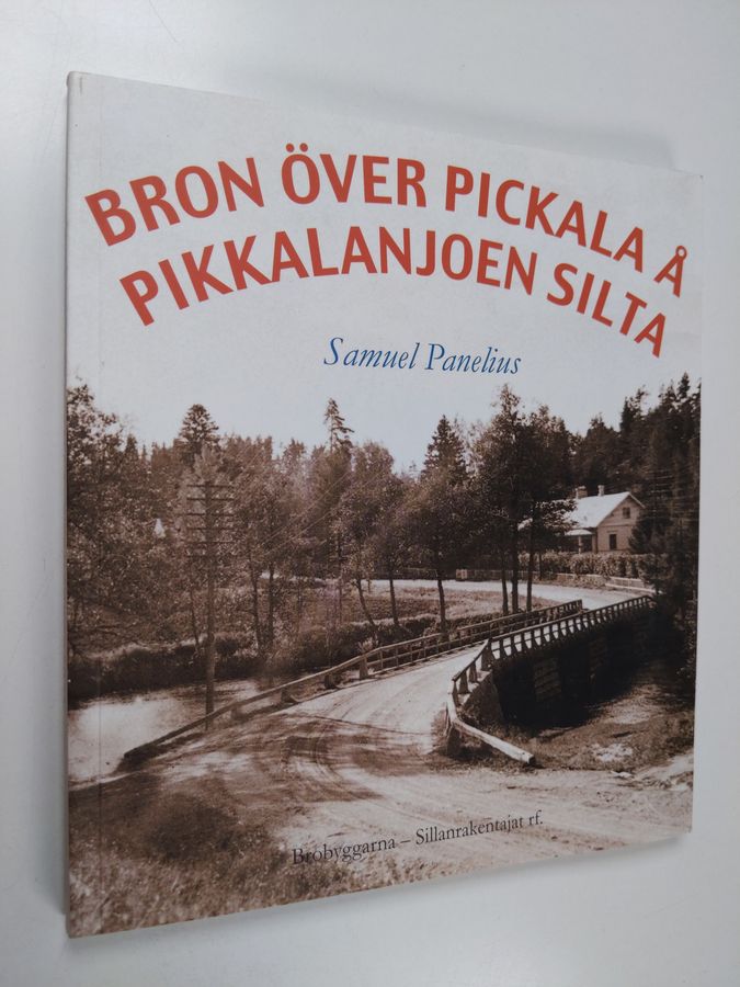 Bron över Pickala å =