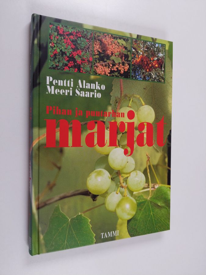 Pihan ja puutarhan marjat