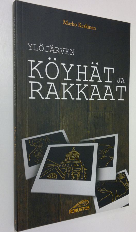 Marko Keskinen : Ylöjärven köyhät ja rakkaat