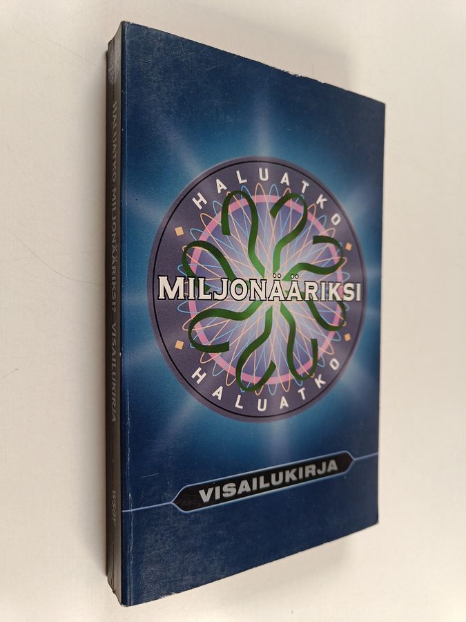 Haluatko miljonääriksi : visailukirja