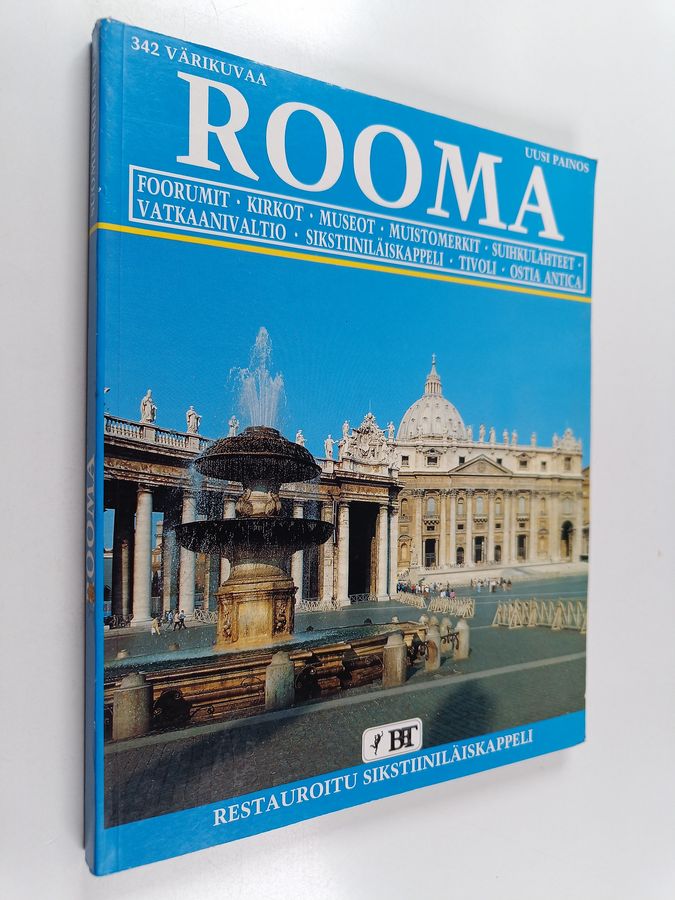 Vittorio Serra : Rooma : foorumit, kirkot, museot, muistomerkit, suihkulähteet, Vatikaanivaltio, Sikstiiniläiskappeli, Tivoli, Ostia Antica