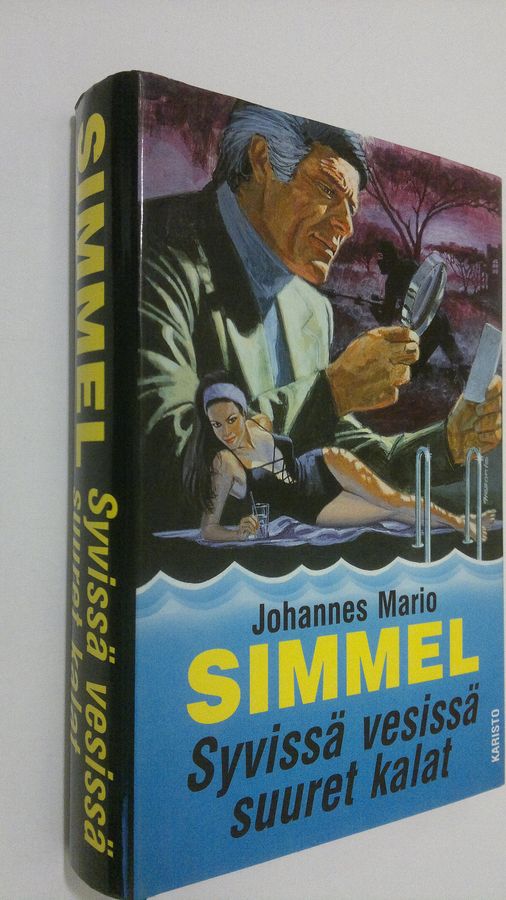 Johannes Mario Simmel : Syvissä vesissä suuret kalat