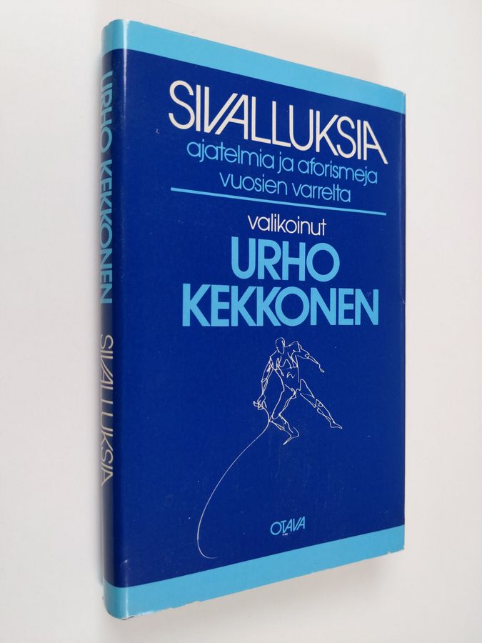 Urho (valik.) Kekkonen : Sivalluksia : ajatelmia ja aforismeja vuosien varrelta