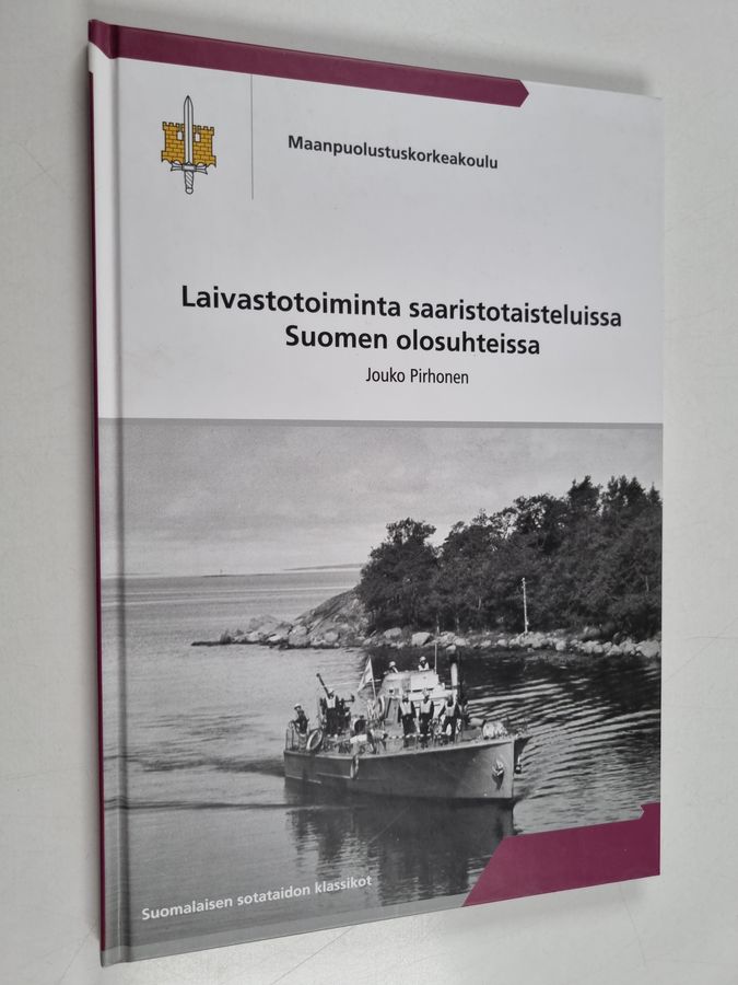 Laivastotoiminta saaristotaisteluissa Suomen olosuhteissa