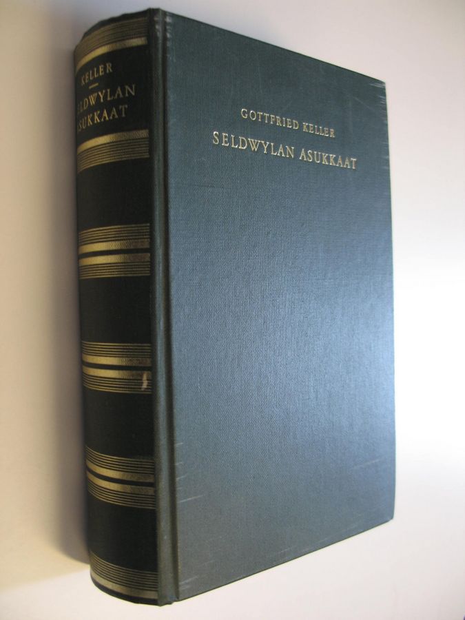 Gottfried Keller : Seldwylan asukkaat 1-2