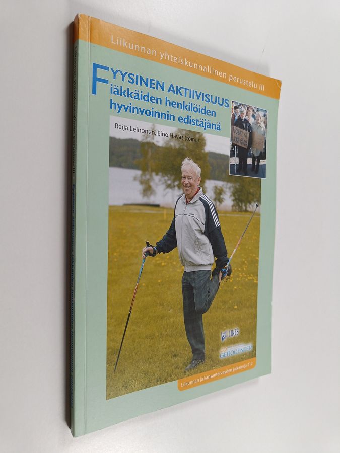 Fyysinen aktiivisuus iäkkäiden henkilöiden hyvinvoinnin edistäjänä