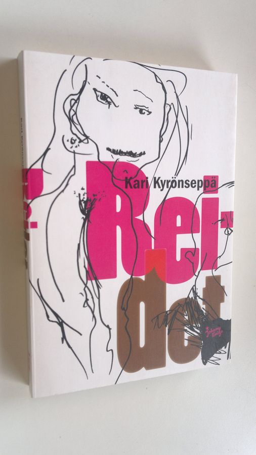 Kari Kyrönseppä : Reidet